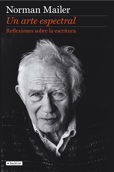 UN ARTE ESPECTRAL | 9788408110415 | NORMAN MAILER
