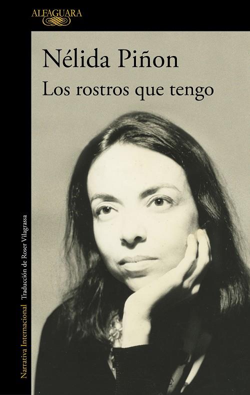 LOS ROSTROS QUE TENGO | 9788420476308 | PIÑON, NELIDA