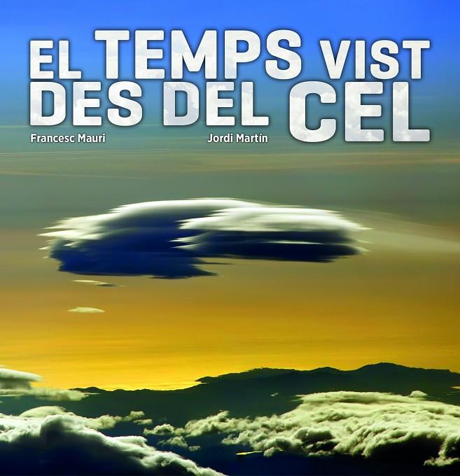 TEMPS VIST DES DEL CEL | 9788497859752
