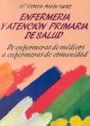 ENFERMERIA Y ATENCION PRIMARIA DE SALUD | 9788487189111 | ANTON NARDIZ, M. VICTORIA