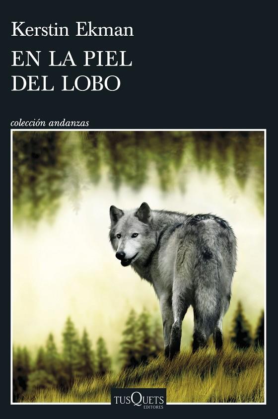 EN LA PIEL DEL LOBO | 9788411073189 | EKMAN, KERSTIN