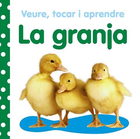 VEURE, TOCAR I APRENDRE.LA GRANJA | 9788499061030 | -