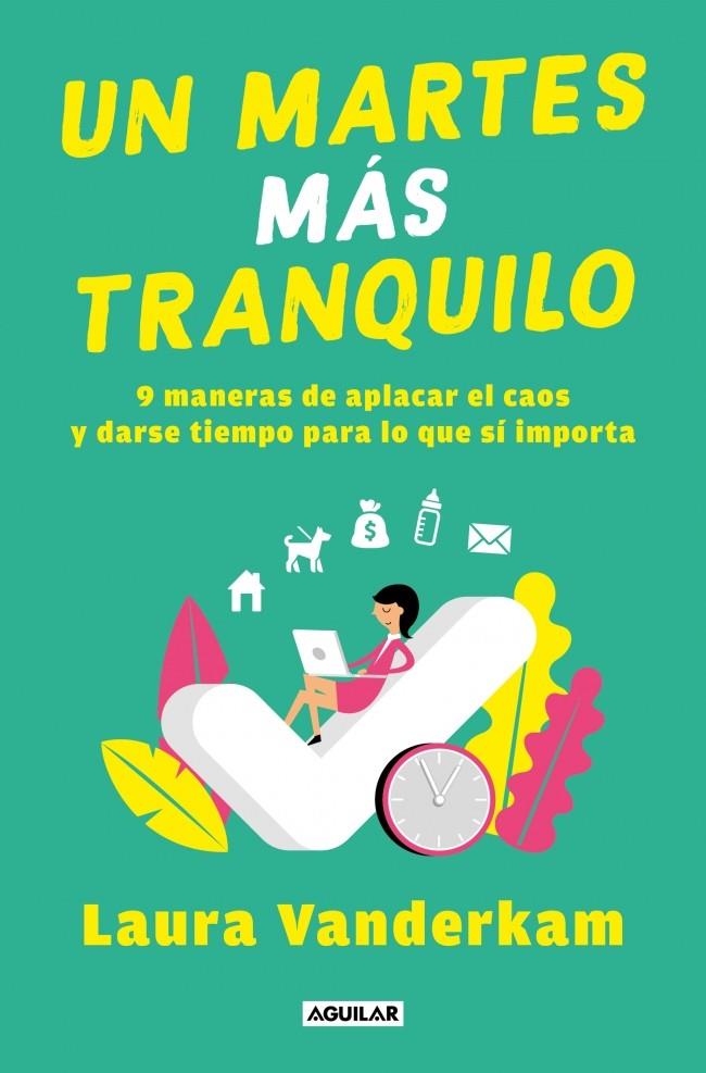 UN MARTES MÁS TRANQUILO | 9788403525450 | VANDERKAM, LAURA