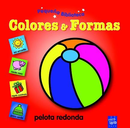 COLORES & FORMAS | 9788408089537 | YOYO