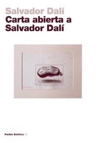 CARTA ABIERTA A SALVADOR DALI | 9788449314964 | DALI, SALVADOR