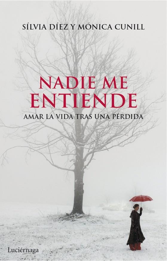 NADIE ME ENTIENDE | 9788415864004 | CUNILL, MÓNICA / DIEZ MUNTANÉ, SILVIA