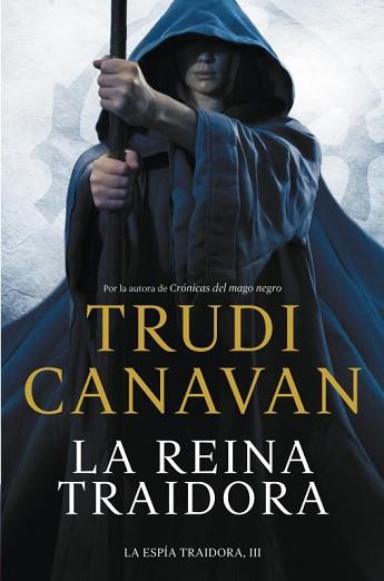 REINA TRAIDORA (LA ESPÍA TRAIDORA 3) | 9788401354182 | CANAVAN,TRUDI