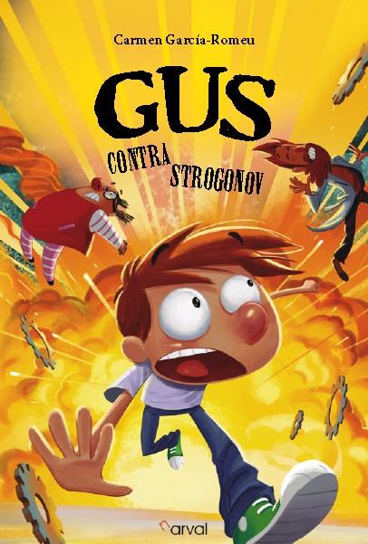 GUS CONTRA STROGONOV | 9788494678448 | GARCÍA-ROMEU, CARMEN