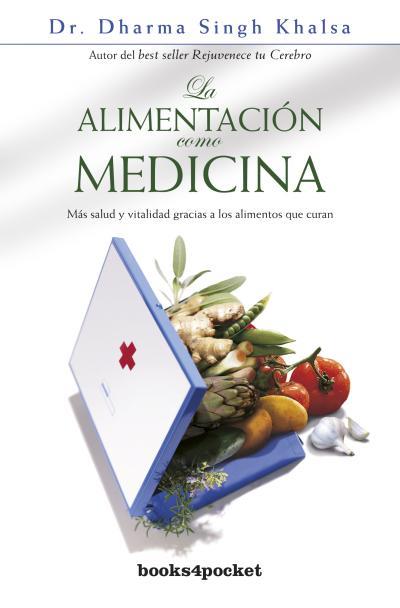 ALIMENTACION COMO MEDICINA LA | 9788492516810 | KHALSA DHARMA SING