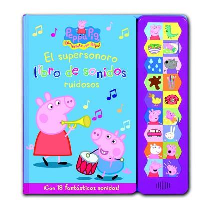 SUPERSONORO LIBRO DE SONIDOS RUIDOSOS (PEPPA PIG NÚM.9) | 9788448832292 | AA.VV