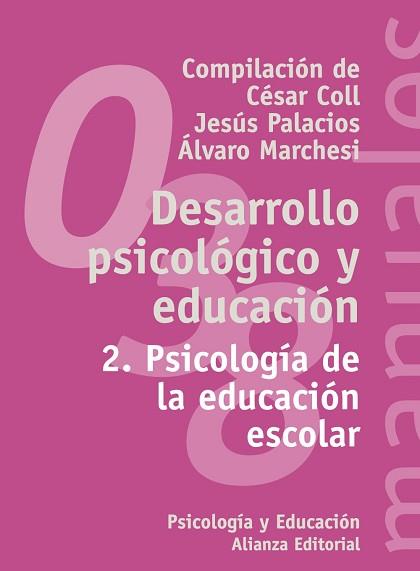 DESARROLLO PSICOLOGICO Y EDUCACION. 2 PSICOLOGIA DE LA EDUCA | 9788420686851 | COLL, CESAR