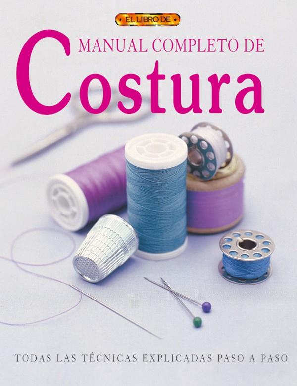 MANUAL COMPLETO DE COSTURA | 9788496365704 | VV.AA