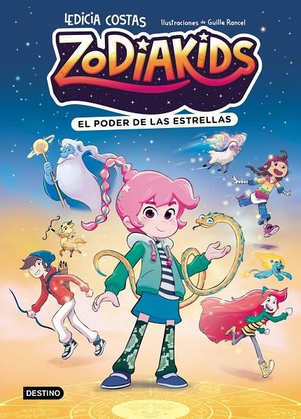 ZODIAKIDS 1. EL PODER DE LAS ESTRELLAS | 9788408324577 | COSTAS, LEDICIA / RANCEL, GUILLE