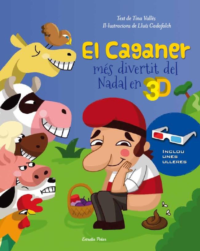 CAGANER MÉS DIVERTIT DEL NADAL EN 3D | 9788499326559 | VALLÈS, TINA