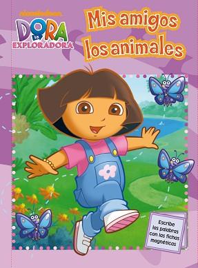 DORA LA EXPLORADORA. MIS AMIGOS LOS ANIM | 9788448831363