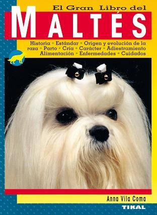 MALTES, EL GRAN LIBRO DEL | 9788430536863 | VILA COMA, ANNA