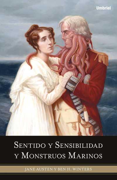SENTIDO Y SENSIBILIDAD Y MONSTRUOS MARINOS | 9788489367821 | AUSTEN,JANE/WINTERS,BEN H