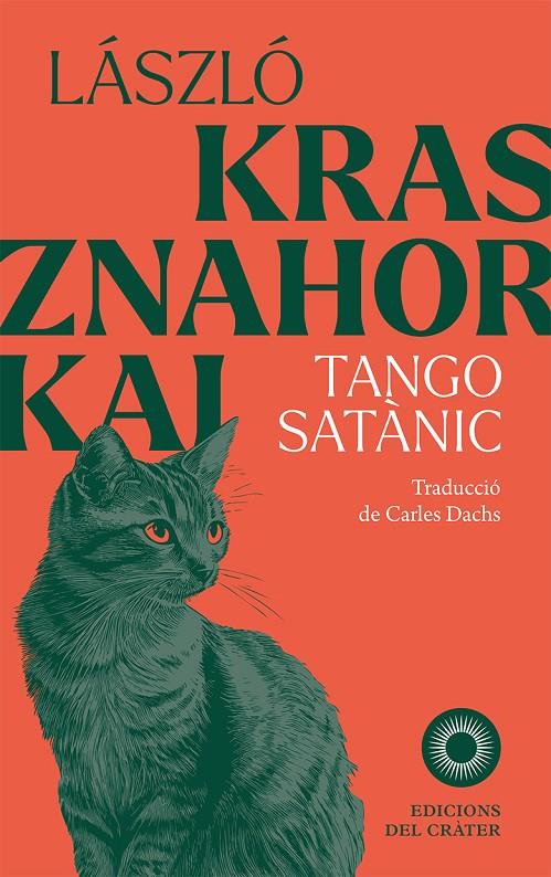 TANGO SATÀNIC | 9788412828658 | KRASZNAHORKAI, LÁSZLÓ