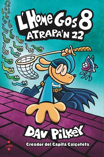ATRAPA'N 22 | 9788466150507 | PILKEY, DAV