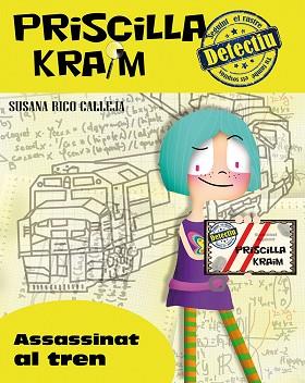 PRISCILLA KRAIM 1. ASSASSINAT AL TREN | 9788494245756 | RICO CALLEJA, SUSANA