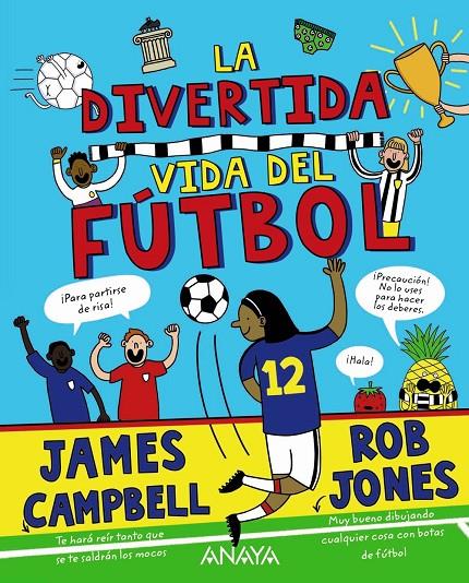 LA DIVERTIDA VIDA DEL FÚTBOL | 9788469891445 | CAMPBELL, JAMES