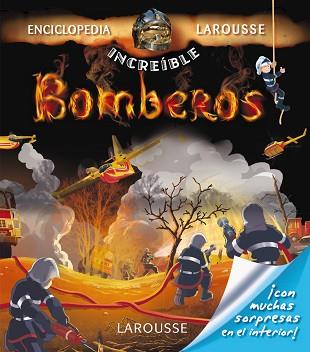 BOMBEROS | 9788415785743 | LAROUSSE EDITORIAL