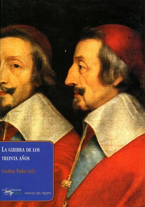 GUERRA DE LOS TREINTA AÑOS | 9788477742388 | PARKER, GEOFFREY (ED.)