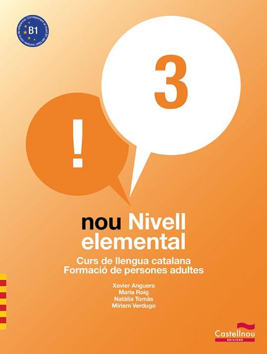 NOU NIVELL ELEMENTAL 3 (LL+CD) | 9788498046519 | MARIA ROIG, MÍRIAM VERDUGO, XAVIER ANGUERA, NATÀLI