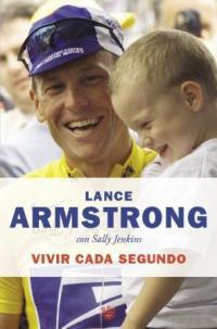 LANCE ARMSTRONG, VIVIR CADA SEGUNDO | 9788478711031 | JENKINS, SALLY