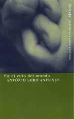 *EN EL CULO DEL MUNDO  BLA-1 | 9788478445530 | LOBO ANTUNES,ANTONIO