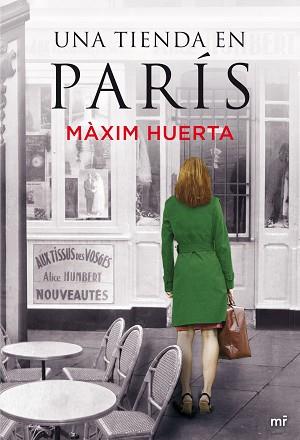 UNA TIENDA EN PARIS | 9788427039032 | MAXIM HUERTA