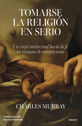 TOMARSE LA RELIGIÓN EN SERIO | 9788423441037 | MURRAY, CHARLES MURRAY