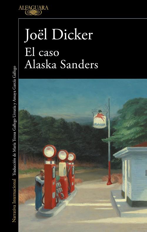 CASO DE ALASKA SANDERS | 9788420462127 | JOEL DICKER