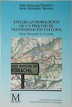 ESTUDIO ANTROPOLOGICO DE UN PROCESO DE TRANSFORMAC | 9788433821270 | PALENZUELA CHAMORRO, PABLO