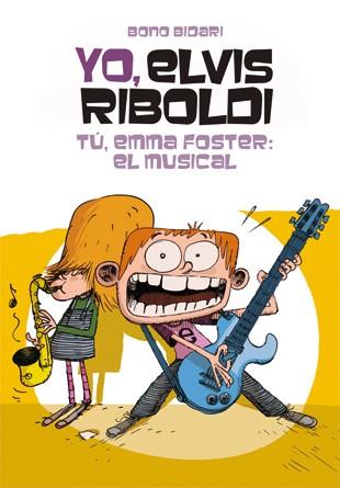 YO, ELVIS RIBOLDI, TÚ, EMMA FOSTER | 9788424646240 | BIDARI, BONO