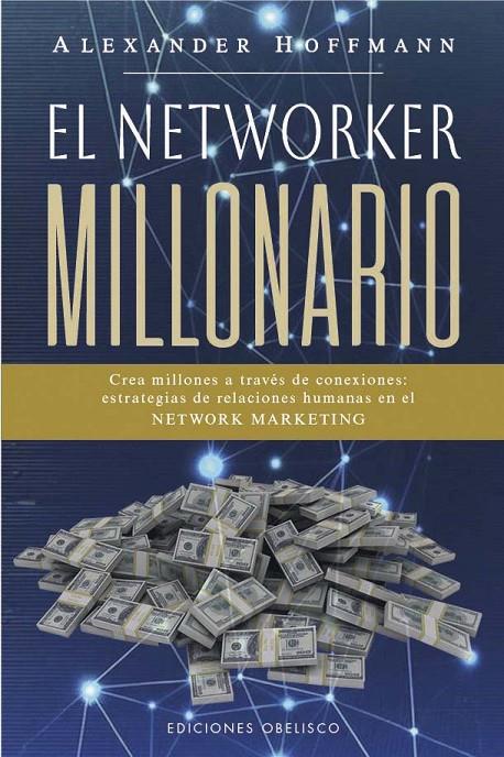 EL NETWORKER MILLONARIO | 9788411722469 | HOFFMANN, ALEXANDER