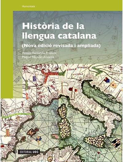 HISTÒRIA DE LA LLENGUA CATALANA | 9788497883801 | FERRANDO FRANCÉS, ANTONI / NICOLÁS AMORÓS, MIQUEL
