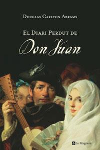 DIARI PERDUT DE DON JUAN | 9788479014797 | ABRAMS, DOUGLAS CARLTON