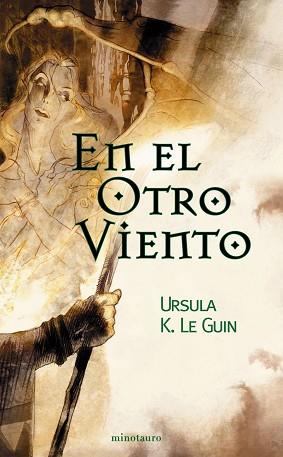 EL OTRO VIENTO, EN | 9788445074732 | GUIN, URSULA K. LE