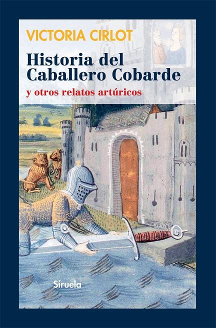 HISTORIA DEL CABALLERO COBARDE TE-230 | 9788498415827 | CIRLOT, VICTORIA
