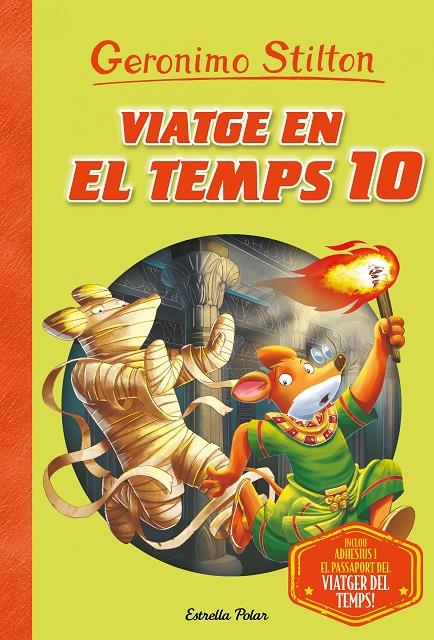 VIATGE EN EL TEMPS 10 | 9788491378273 | STILTON, GERÓNIMO