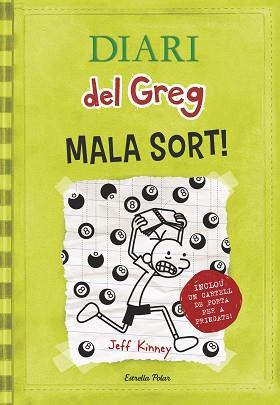 DIARI DEL GREG 8. MALA SORT! | 9788490574904 | JEFF KINNEY