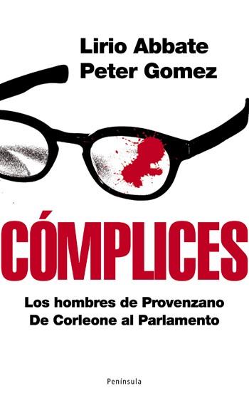 CÓMPLICES | 9788483078297 | ABBATELIRIO/ PETER GOMEZ
