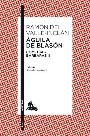 AGUILA DE BLASON | 9788467018868 | RAMON DEL VALLE-INCLAN