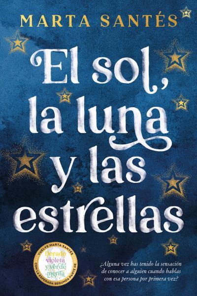 SOL, LA LUNA Y LAS ESTRELLAS, EL | 9788419131409 | SANTÉS, MARTA