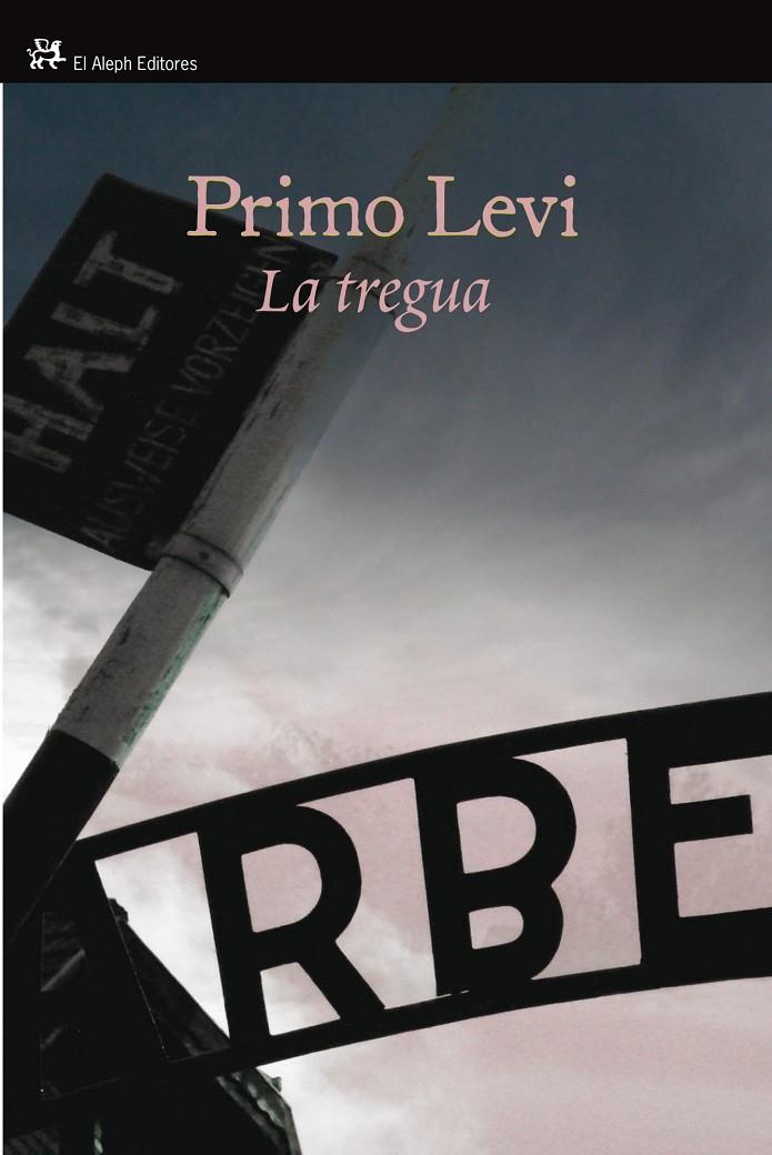 TREGUA, LA | 9788476699782 | LEVI, PRIMO