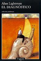 DIAGNOSTICO, EL | 9788483102091 | LIGHTMAN, ALN