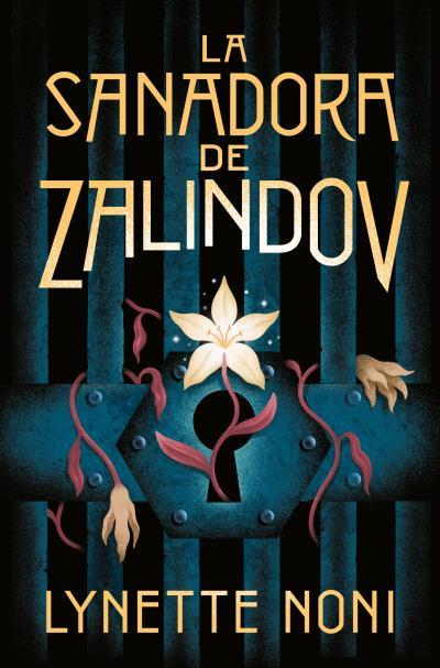 LA SANADORA DE ZALINDOV | 9791388001185 | NONI, LYNETTE