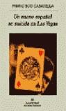 UN ENANO ESPA¥OL SE SUICIDA EN LAS VEGAS | 9788433910462 | CASAVELLA, FRANCISCO