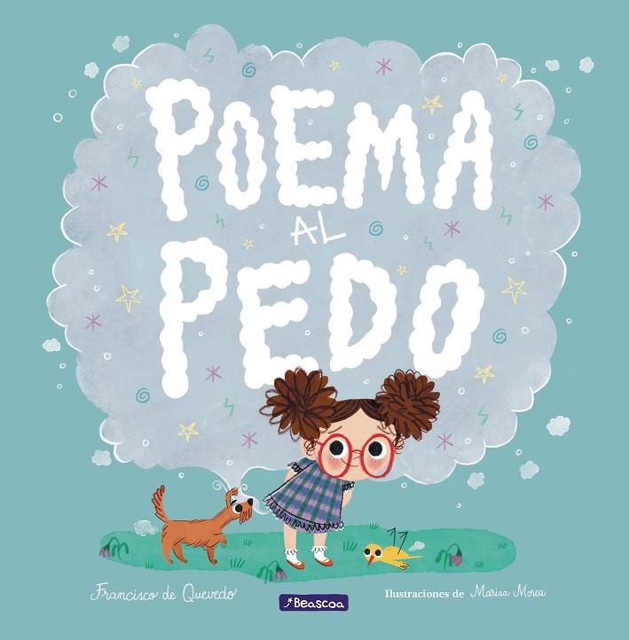 POEMA AL PEDO | 9788448852917 | QUEVEDO, FRANCISCO DE/MOREA, MARISA